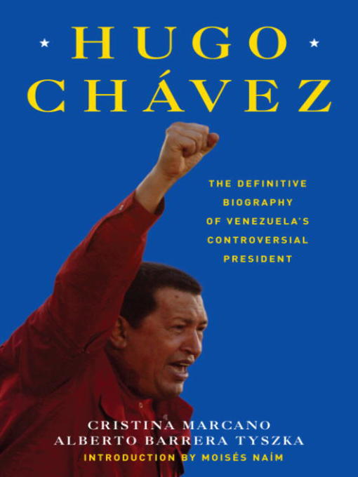 Title details for Hugo Chavez by Cristina Marcano - Wait list